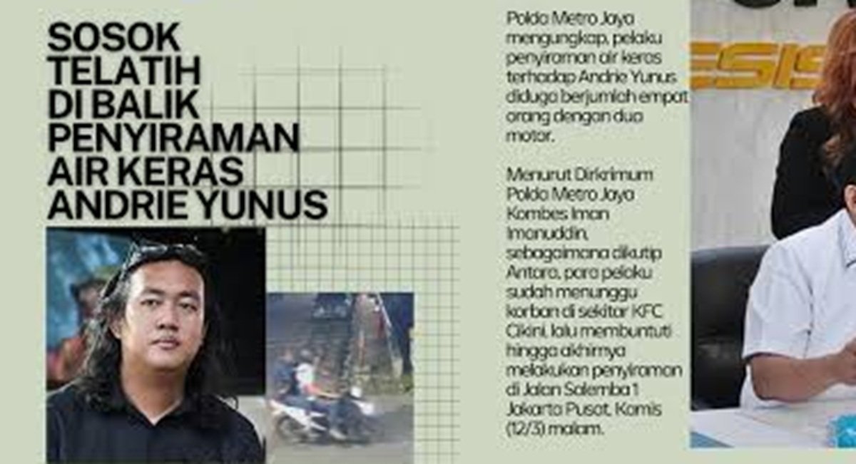Penyiraman Andrie Yunus Melibatkan Lintas Matra, Oknum TNI AL dan AU?