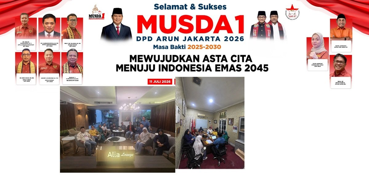 MUSDA I DPD ARUN Jakarta 11 Juli 2026 di Gren Alia Hotel, Cikini Jakpus